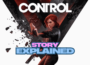Control game story explained